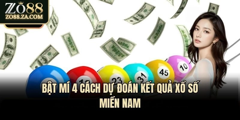 Bật mí 4 cách dự đoán kết quả xổ số miền Nam